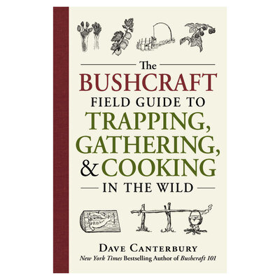 Bushcraft: Field Guide To Trapping Gathering and Cooking