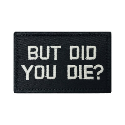 But Did You Die? - Morale Patch